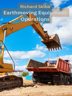 cover image of Earthmoving Equipment Operations